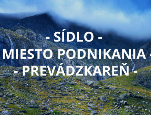 Sídlo, miesto podnikania, prevádzkareň – aký je medzi nimi rozdiel?