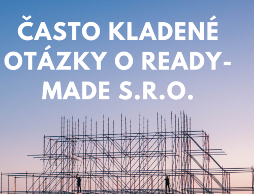 Často kladené otázky o ready-made s.r.o.